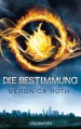 Die Bestimmung - Veronica Roth, Petra Koob-Pawis