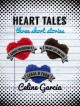 Heart Tales - Celine Garcia