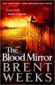 The Blood Mirror - Brent Weeks