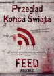 Przegląd Końca Świata: Feed (Newsflesh, #1) - Mira Grant, Agnieszka Brodzik