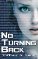 No Turning Back - Tiffany A. Snow