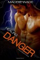 Healing Danger: Fortis Security (Volume 1) - Maddie Wade