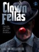 ClownFellas: Tales of the Bozo Family - Carlton Mellick III