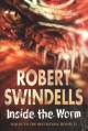 Inside the Worm - Robert Swindells