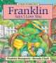 Franklin Says I Love You (Classic Franklin Stories) - Paulette Bourgeois, Brenda Clark