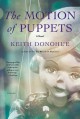 The Motion of Puppets - Keith Donohue