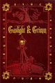 Gaslight & Grimm: Steampunk Faerie Tales - Jody Lynn Nye, Gail Z. Martin, Danielle Ackley-McPhail