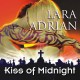 Kiss of Midnight: The Midnight Breed, Book 1 - Hillary Huber, Lara Adrian