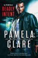 Deadly Intent - Pamela Clare