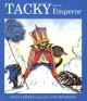 Tacky and the Emperor - Helen Lester, Lynn M. Munsinger