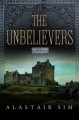 The Unbelievers - Alastair Sim