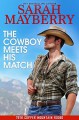 The Cowboy Meets His Match - Sarah Mayberry