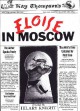 Eloise in Moscow - Kay Thompson, Hilary Knight