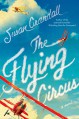 The Flying Circus - Susan Crandall