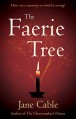 The Faerie Tree - Jane Cable-Alexander