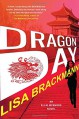 Dragon Day (An Ellie McEnroe Novel) - Lisa Brackmann