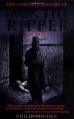 The Complete History of Jack the Ripper - Philip Sugden