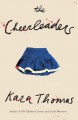 The Cheerleaders - Kara Thomas