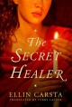 The Secret Healer - Ellin Carsta, Terry Laster