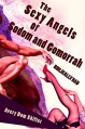 The Sexy Angels of Sodom and Gomorrah: Biblically Bad (Humorous Monster Erotica) - Avery Dom Shifter