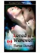 Loved By a Werewolf - Marisa Chenery