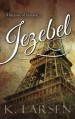 Jezebel - K. Larsen