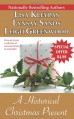 A Historical Christmas Present - Lisa Kleypas, Lynsay Sands, Leigh Greenwood