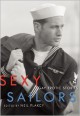 Sexy Sailors: Gay Erotic Stories - Neil Plakcy, Emily Moreton, Rob Rosen, Aaron Michaels, Dominic Santi, Lou Harper, Gregory L. Norris, Martin Delacroix, Tanner, Michael Bracken, Bearmuffin, Connor Wright, Logan Zachary, Jay Starre, Josephine Myles