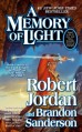 A Memory of Light (Wheel of Time) - 'Robert Jordan', 'Brandon Sanderson'