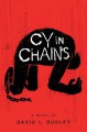 Cy in Chains - David L. Dudley