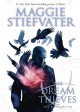 The Dream Thieves - Maggie Stiefvater