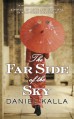 The Far Side of the Sky (Shanghai) - Daniel Kalla