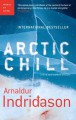 Arctic Chill - Arnaldur Indriðason