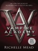 Vampire Academy - Richelle Mead