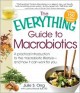 The Everything Guide to Macrobiotics: A Practical Introduction to the Macrobiotic Lifestyle - And How It Can Work for You - Julie S. Ong