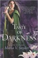 Taste of Darkness - Maria V. Snyder