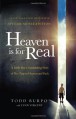 Heaven Is for Real Movie Edition: A Little Boy's Astounding Story of His Trip to Heaven and Back - Todd Burpo, Lynn Vincent