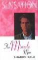 The Miracle Man - Sharon Sala