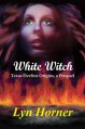 White Witch (Texas Devlins) - Lyn Horner