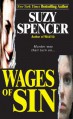 Wages Of Sin (Pinnacle True Crime) - Suzy Spencer