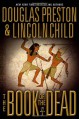 The Book of the Dead - Douglas Preston, Lincoln Child