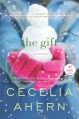 The Gift: A Novel - Cecelia Ahern