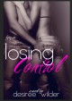 Losing Control - Desiree Wilder