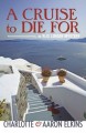 A Cruise to Die For - Aaron Elkins, Charlotte Elkins