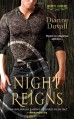 Night Reigns - Dianne Duvall