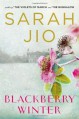 Blackberry Winter - Sarah Jio