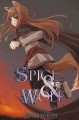 Spice & Wolf, Book 2 - Isuna Hasekura, Juu Ayakura, Paul Starr