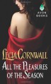 All the Pleasures of the Season - Lecia Cornwall