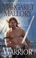 The Warrior - Margaret Mallory