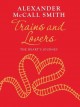 Trains and Lovers - Alexander McCall Smith